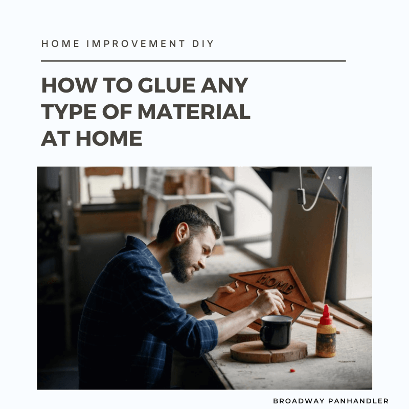 DIY guide to glue every type of material