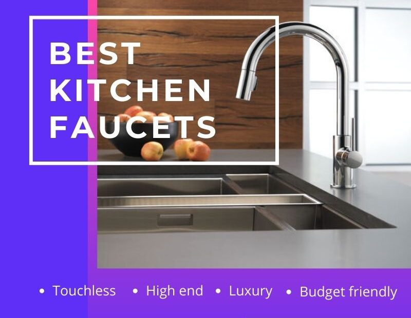 best faucets reviews and buying guide